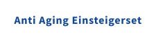 Anti Aging Einsteigerset